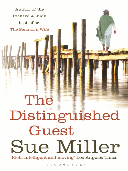 Title details for The Distinguished Guest by Sue Miller - Available